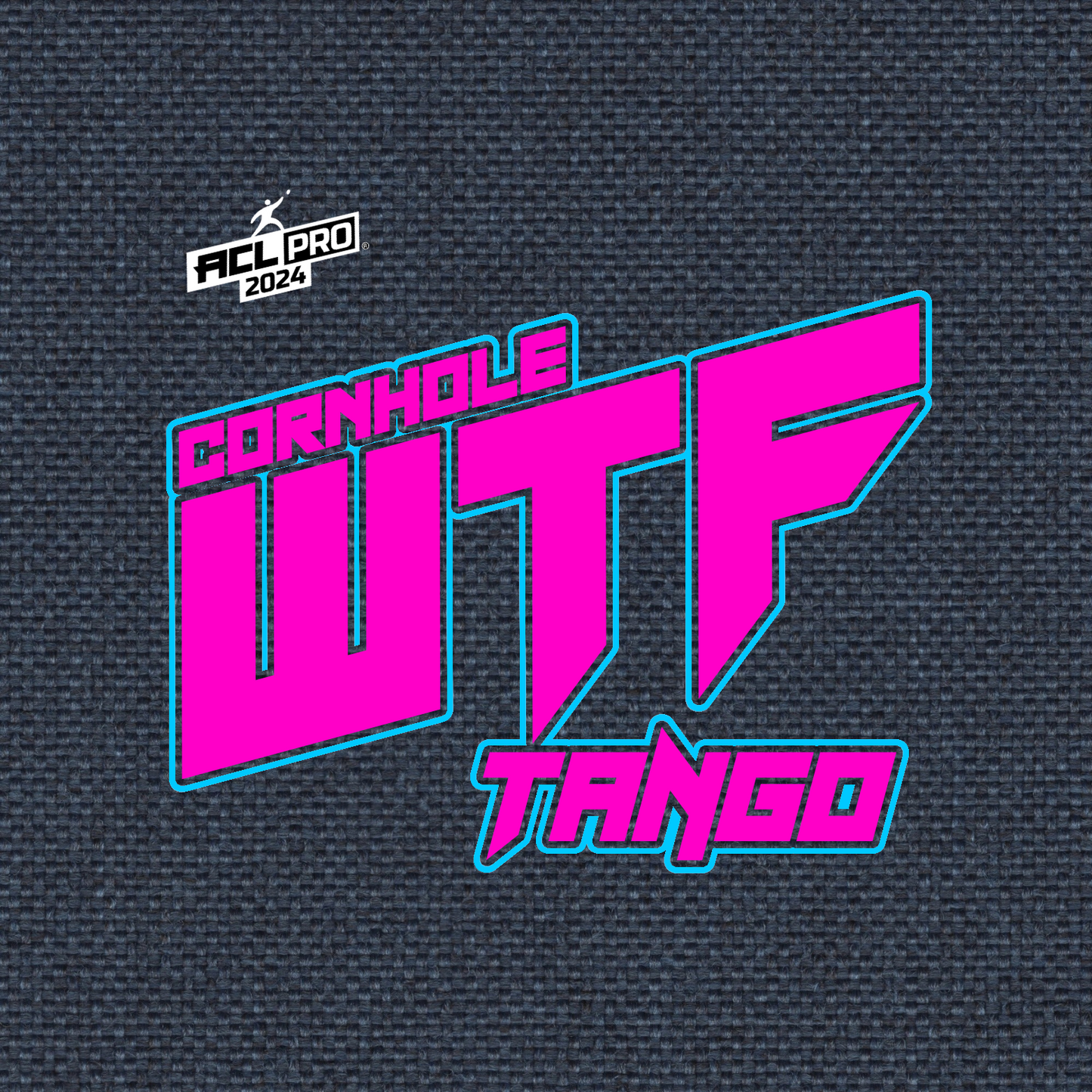 WTF Tango - ACL Pro Stamped Cornhole Bags - Set of 4 bags