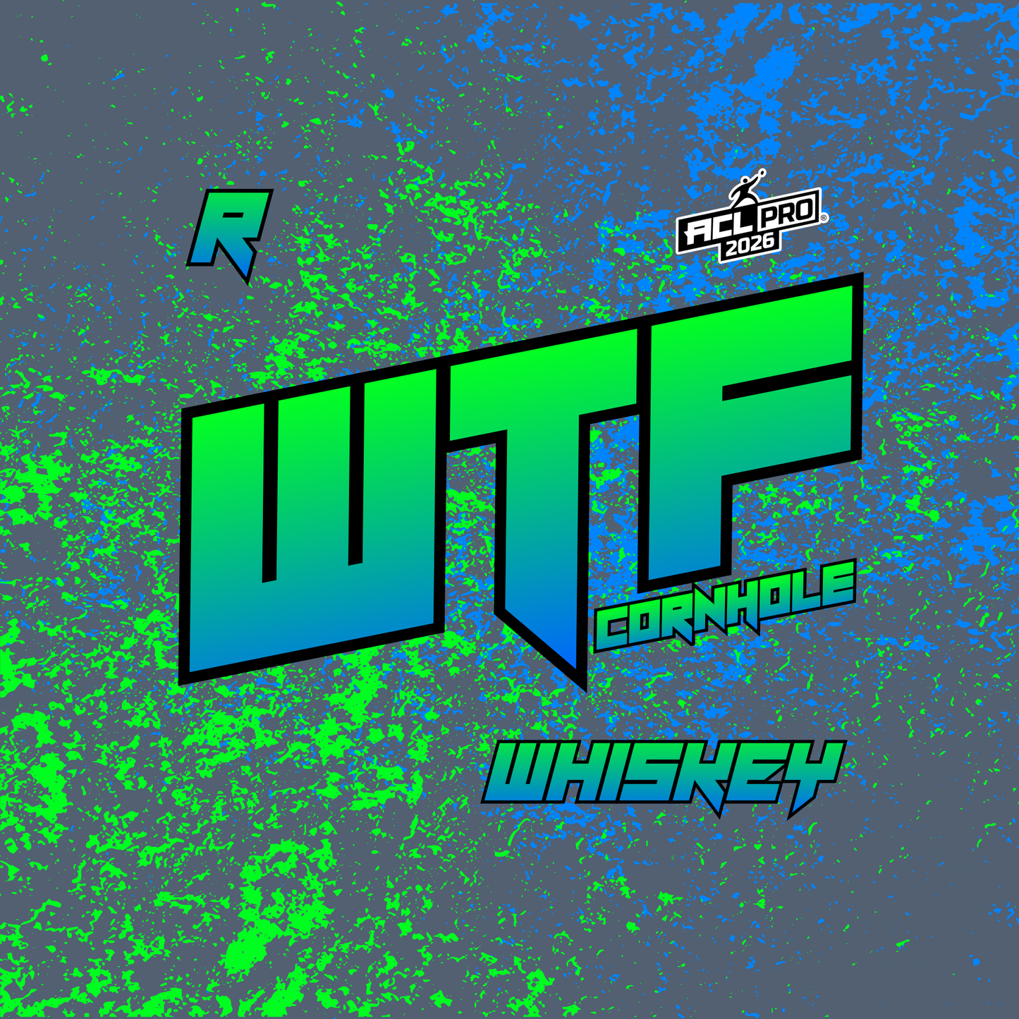 2026 WTF Whiskey OG Splatter Logo - ACL Pro Stamped Cornhole Bags - Set of 4 bags