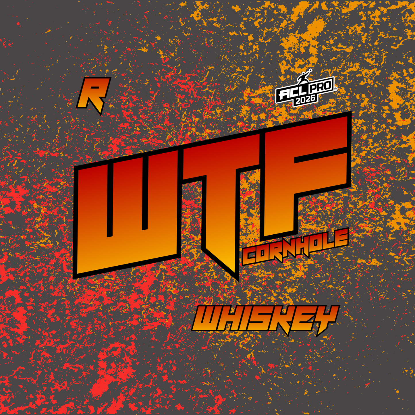 2026 WTF Whiskey OG Splatter Logo - ACL Pro Stamped Cornhole Bags - Set of 4 bags